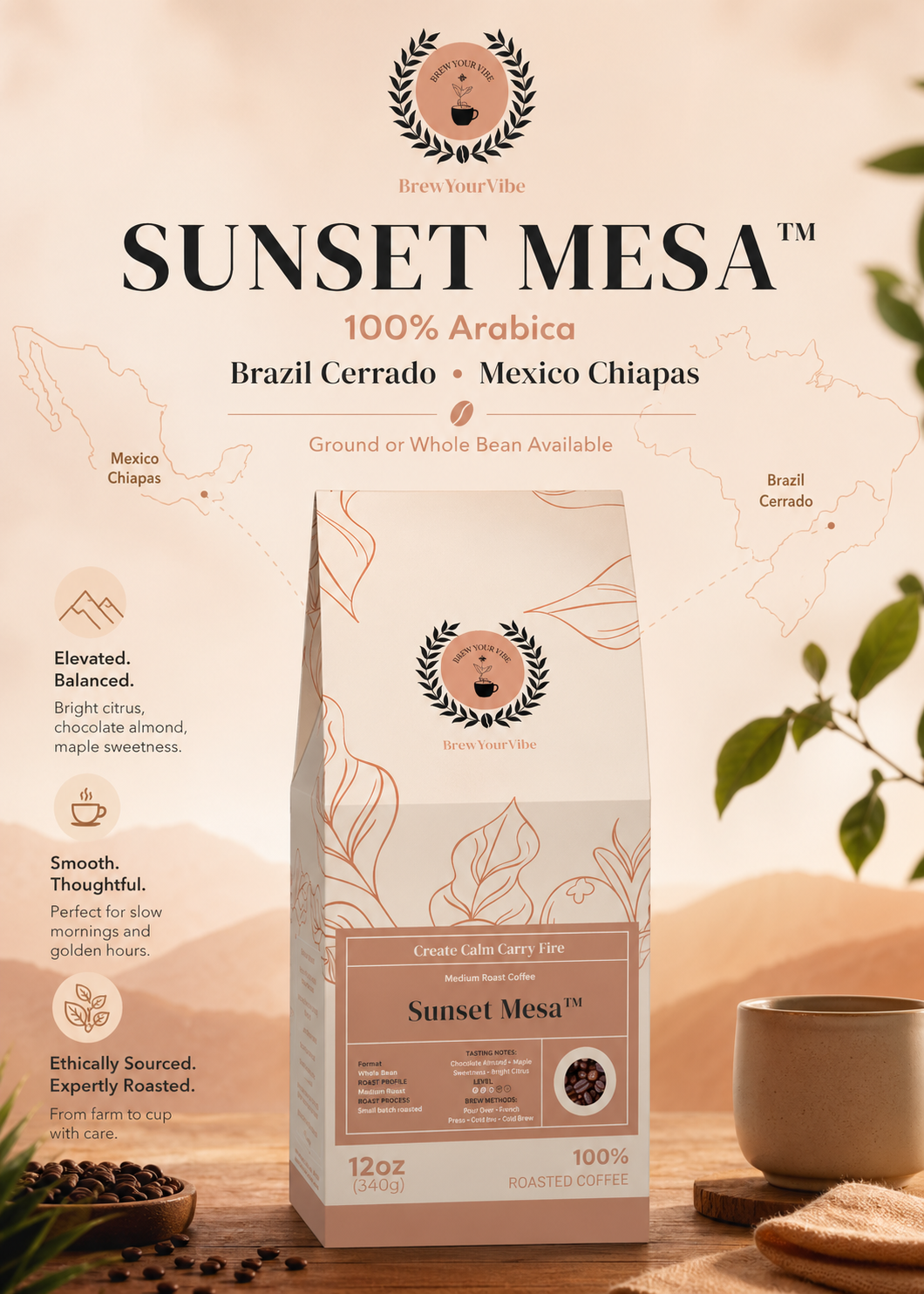 SUNSET MESA™ — Medium Roast Coffee (Whole Bean) Tasting Notes: Chocolate-Almond • Maple • Citrus - Origins: Brazil • Mexico (Chiapas) — 100% Arabica
