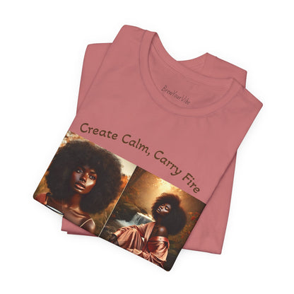 Mantra Tee — "Create Calm, Carry Fire" Lightweight Cotton T‑Shirt