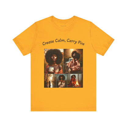 Mantra Tee — "Create Calm, Carry Fire" Lightweight Cotton T‑Shirt