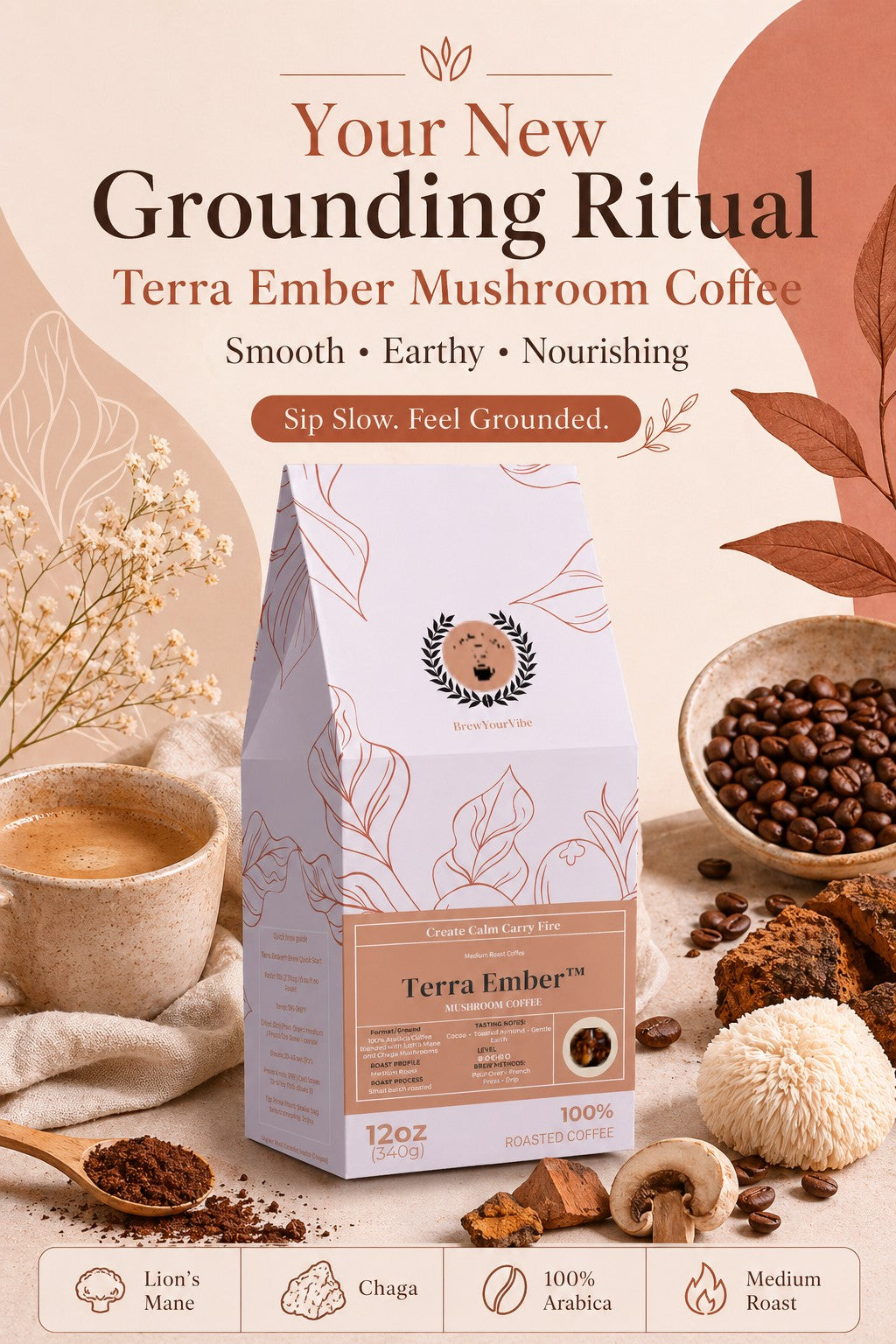 TERRA EMBER™ — Mushroom Coffee (Lion’s Mane and Chaga)- Tasting Notes: Cocoa • Toasted Almond • Gentle Earth - Origin/ Region: Brazil (Cerrado)• Mexico (Chiapas)