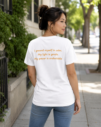 Soft Glow Quiet Power Affirmation T-Shirt | Women's Relaxed Tee